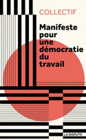 Manifeste pour une démocratie du travail